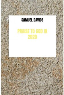Praise To God In 2020 - (ISBN:9789463986748)