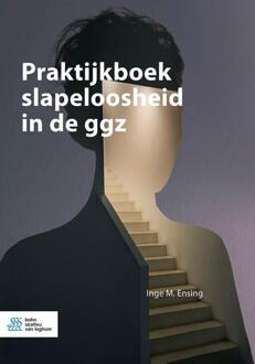 Praktijkboek Slapeloosheid In De Ggz - Inge M. Ensing