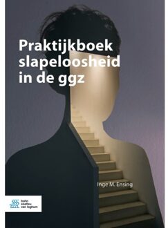 Praktijkboek Slapeloosheid In De Ggz - Inge M. Ensing