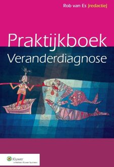 Praktijkboek veranderdiagnose - eBook Vakmedianet Management B.V. (901311881X)