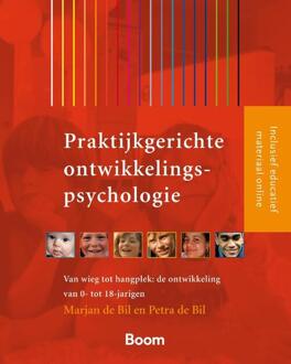 Praktijkgerichte ontwikkelingspsychologie - Boek Marjan de Bil (9024415519)