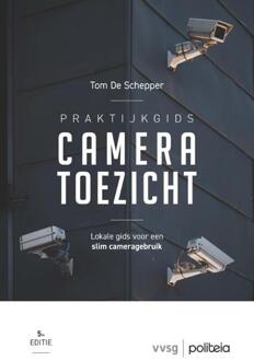 Praktijkgids cameratoezicht -  Tom de Schepper (ISBN: 9782509043641)