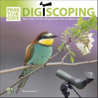 Praktijkgids Digiscoping - Boek Marcel van der Tol (9079588164)