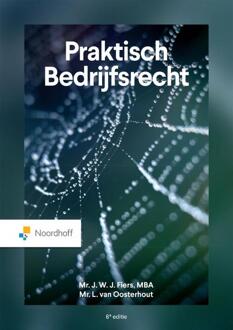 Praktisch bedrijfsrecht -  L. van Oosterhout, Mba J. W. J. Fiers (ISBN: 9789001047573)