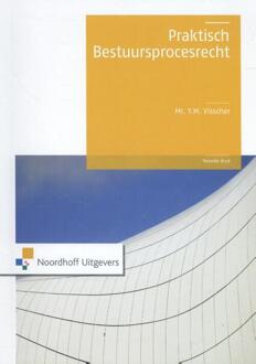 Praktisch bestuursprocesrecht - Boek Y.M. Visscher (9001862268)