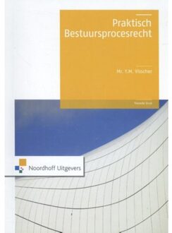 Praktisch bestuursprocesrecht - Boek Y.M. Visscher (9001862268)