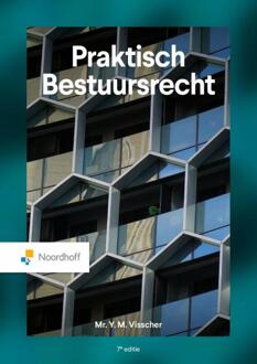 Praktisch bestuursrecht -  Y.M. Visscher (ISBN: 9789001047481)