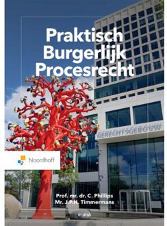 Praktisch Burgerlijk Procesrecht - C. Phillips