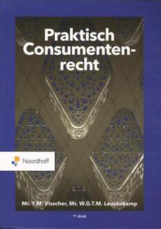 Praktisch Consumentenrecht -  W.T.G.M. Leusenkamp, Y.M. Visscher (ISBN: 9789001277376)