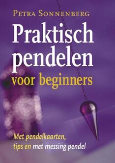 Praktisch pendelen voor beginners - Boek Petra Sonnenberg (9063784228)