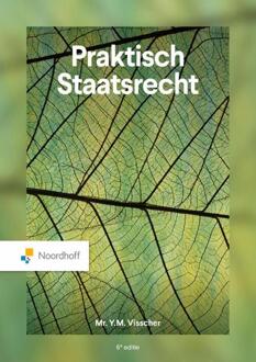 Praktisch staatsrecht -  Y.M. Visscher (ISBN: 9789001047443)