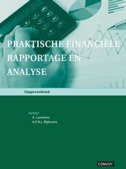 Praktische financiële rapportage en analyse - Boek A. Lammers (9491725319)