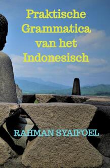 Praktische Grammatica Van Het Indonesisch - Rahman Syaifoel