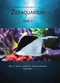 Praktische handleiding voor het zeeaquarium / 2: - (ISBN:9789082101140)