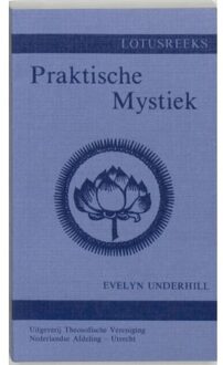 Praktische mystiek voor gewone mensen - Boek E. Underhill (9061750172)
