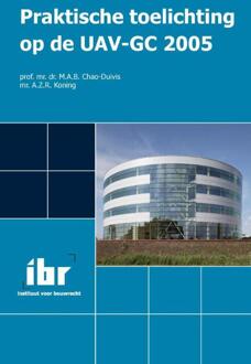 Praktische toelichting op de UAV 2005 - Boek M.A.B. Chao-Duivis (9463150021)