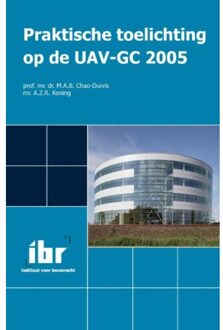 Praktische toelichting op de UAV 2005 - Boek M.A.B. Chao-Duivis (9463150021)