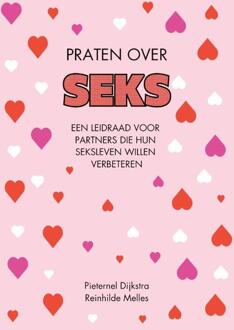 Praten over seks -  Pieternel Dijkstra, Reinhilde Melles (ISBN: 9789090398938)