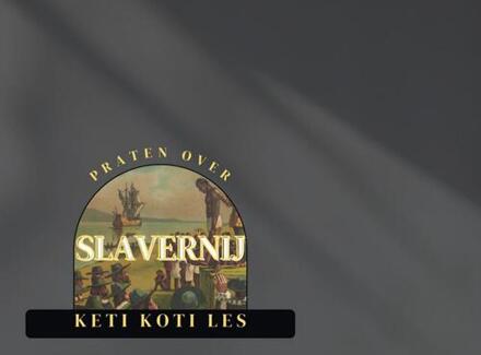 Praten Over Slavernij - Laucyna Bodaan