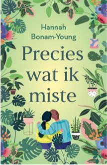 Precies wat ik miste -  Hannah Bonam-Young (ISBN: 9789464821956)