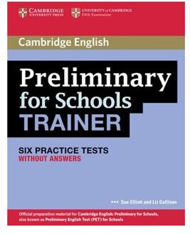 Preliminary for Schools Trainer six practice tests without answers