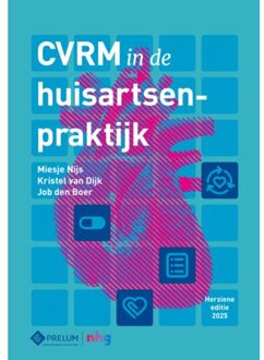 Prelum Uitgevers Cvrm In De Huisartsenpraktijk - J.K.W. den Boer