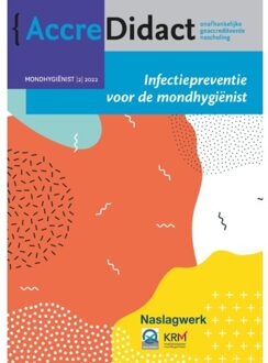 Prelum Uitgevers Infectiepreventie Voor De Mondhygiënist - Accredidact - Alexa Laheij