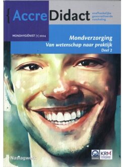 Prelum Uitgevers Mondverzorging / 2 Van Wetenschap Naar Praktijk - Accredidact - Fridus van der Weijden