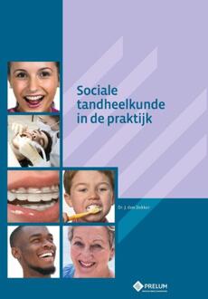 Prelum Uitgevers Sociale tandheelkunde in de praktijk - Boek Jan den Dekker (9085621461)