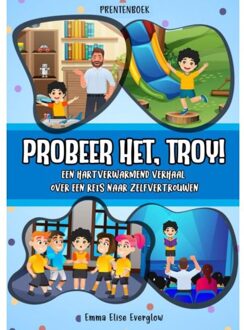 Prentenboek: Probeer Het, Troy! - Voorleesboeken Shop