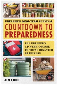 Prepper's Long-Term Survival: Countdown To Preparedness - Books For Preppers - Jim Cobb