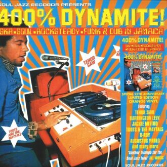 Presents: 400% Dynamite! Ska, Soul, Rocksteady, Funk And Dub In Jamaica - V /a