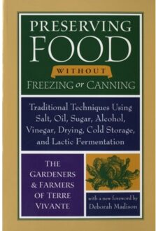 Preserving Food Without Freezing or Canning