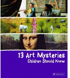 Prestel 13 Art Mysteries Children Should Know