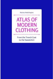 Prestel Atlas Of Modern Clothing: From The Trench Coat To The Sweatshirt - Madzhugina M