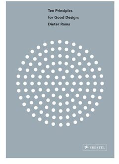 Prestel Dieter Rams: Ten Principles For Good Design - Cees W. De Jong