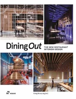 Prestel Dining Out: The New Restaurant Interior Design - Shaoqiang W