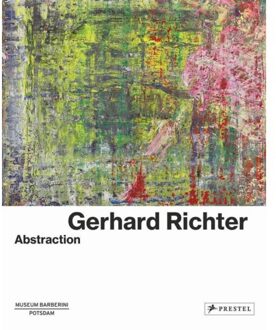 Prestel Gerhard Richter: Abstraction - Ortrud Westheider