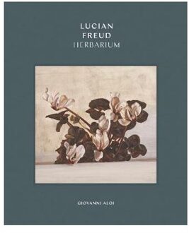 Prestel Lucian Freud Herbarium