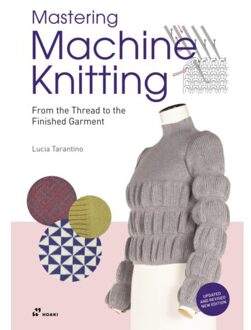 Prestel Mastering Machine Knitting: From The Thread To The Finished Garment - Tarantino L