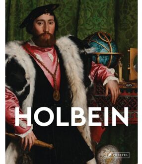 Prestel Masters Of Art: Holbein - Florian Heine