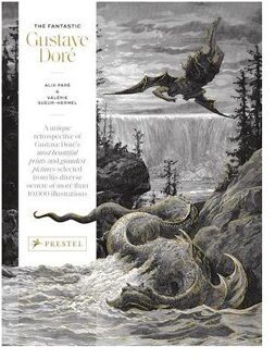 Prestel The Fantastic Gustave Dore - Alix Pare