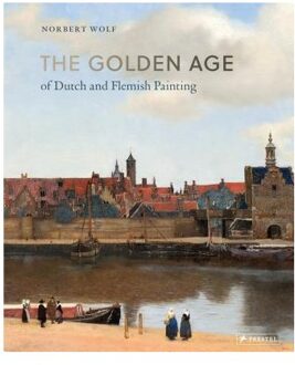 Prestel The Golden Age of Dutch and Flemish Painting