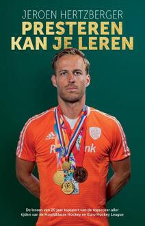 Presteren kan je leren -  Jeroen van Hertzberger (ISBN: 9789492881908)