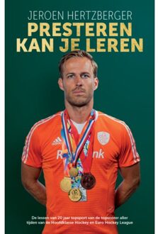 Presteren Kan Je Leren - Jeroen van Hertzberger