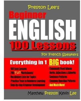 Preston Lee's Beginner English 100 Lessons For French Speakers - Preston Lee's English For French - Matthew Preston