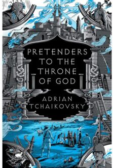 Pretenders To The Throne Of God - The Tyrant Philosophers - Adrian Tchaikovsky
