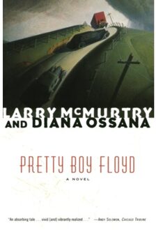 Pretty Boy Floyd - Larry McMurtry