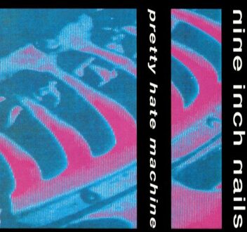 Pretty Hate Machine