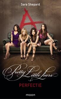 Pretty Little Liars Dl 3 - Perfectie - Pretty Little Liars - Sara Shepard